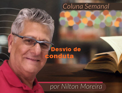 DESVIO DE CONDUTA